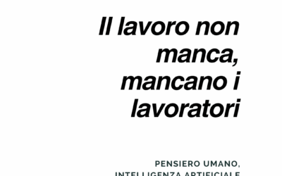 Il lavoro non manca, mancano i lavoratori